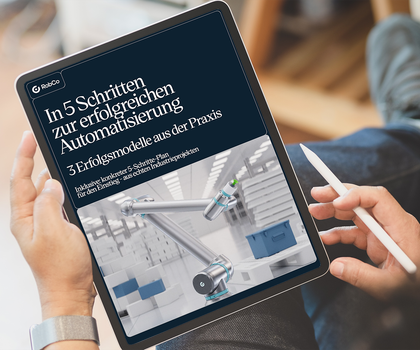 Whitepaper von RobCo: In 5 Schritten zur erfolgreichen Automatisierung Whitepaper von RobCo: In 5 Schritten zur erfolgreichen Automatisierung