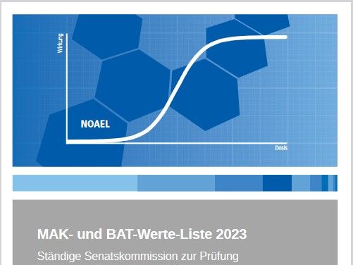 Gesundheitsschutz am Arbeitsplatz: MAK- und BAT-Werte-Liste 2023 Gesundheitsschutz am Arbeitsplatz: MAK- und BAT-Werte-Liste 2023