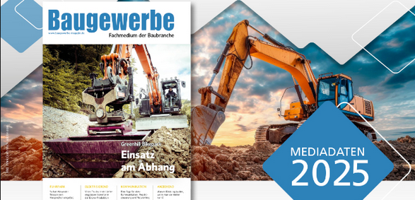 Mediadaten 2025 - Ihre Botschaft schon heute im Baugewerbe Magazin Mediadaten 2025 - Ihre Botschaft schon heute im Baugewerbe Magazin
