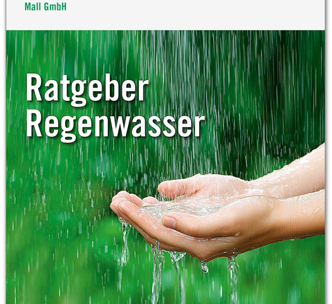 11. Auflage des Mall-Ratgebers Regenwasser erschienen 11. Auflage des Mall-Ratgebers Regenwasser erschienen