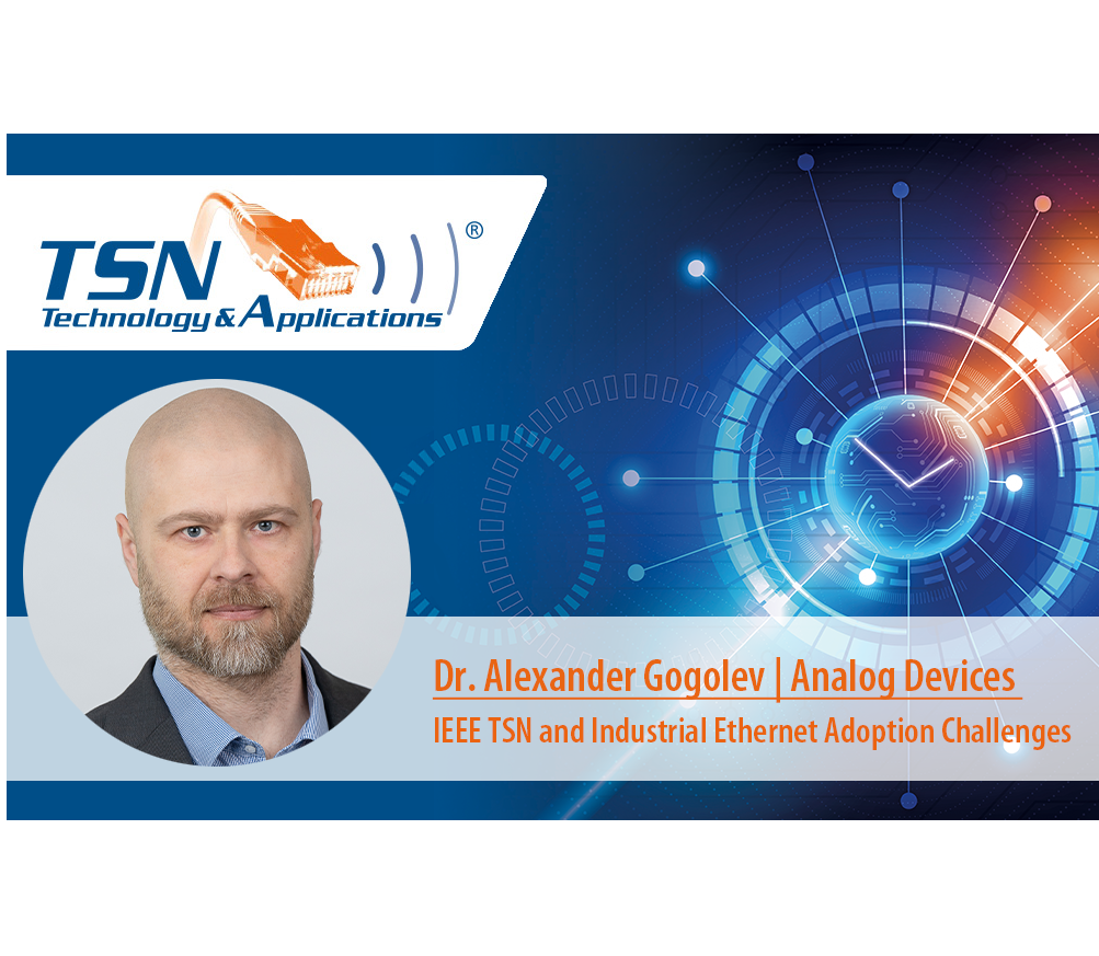 TSN/A Conference 2025: IEEE TSN and Industrial Ethernet adoption challenges