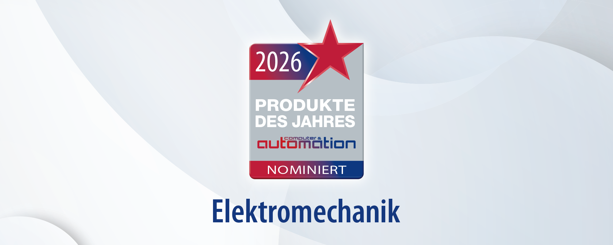 Produkte des Jahres 2026 – Elektromechanik: Die Nominierten
