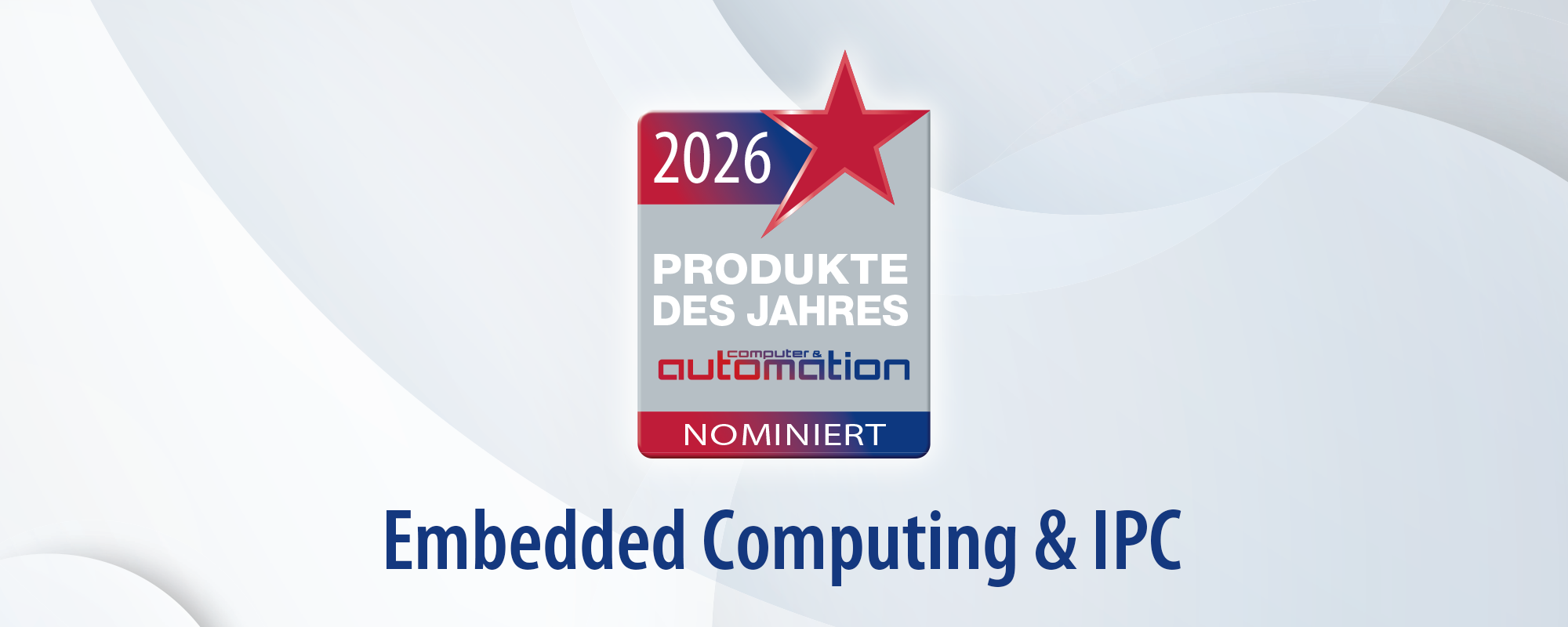 Produkte des Jahres 2026 – Embedded Computing &IPC: Die Nominierten