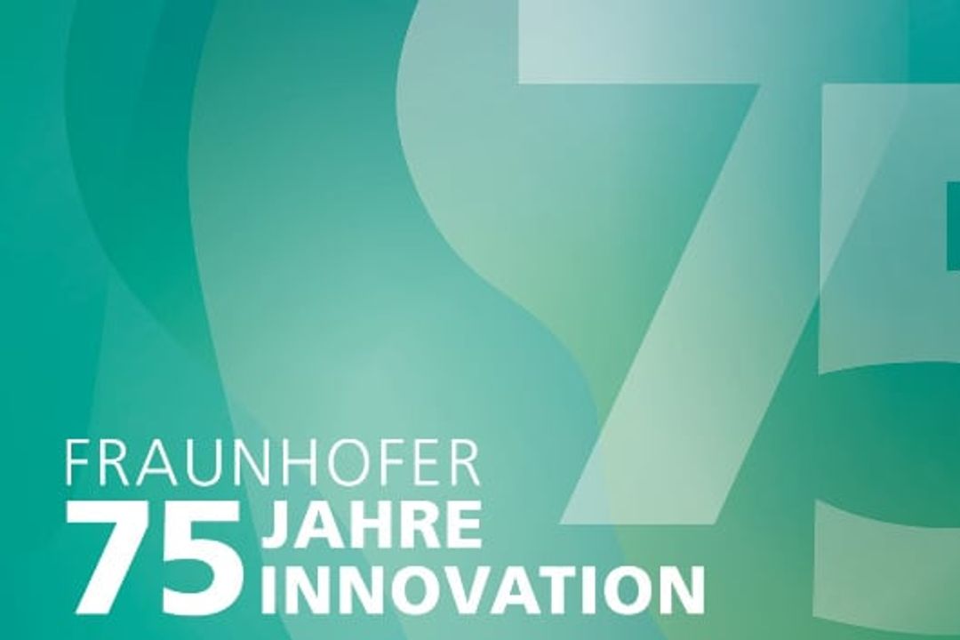 Fraunhofer, 75 years old