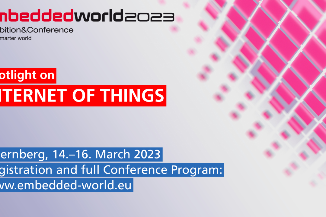embedded world Conference 2023 IoT embedded world Conference 2023 IoT