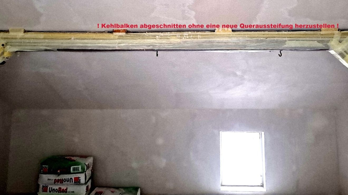 Kehlbalken des Dachstuhls abgeschnitten