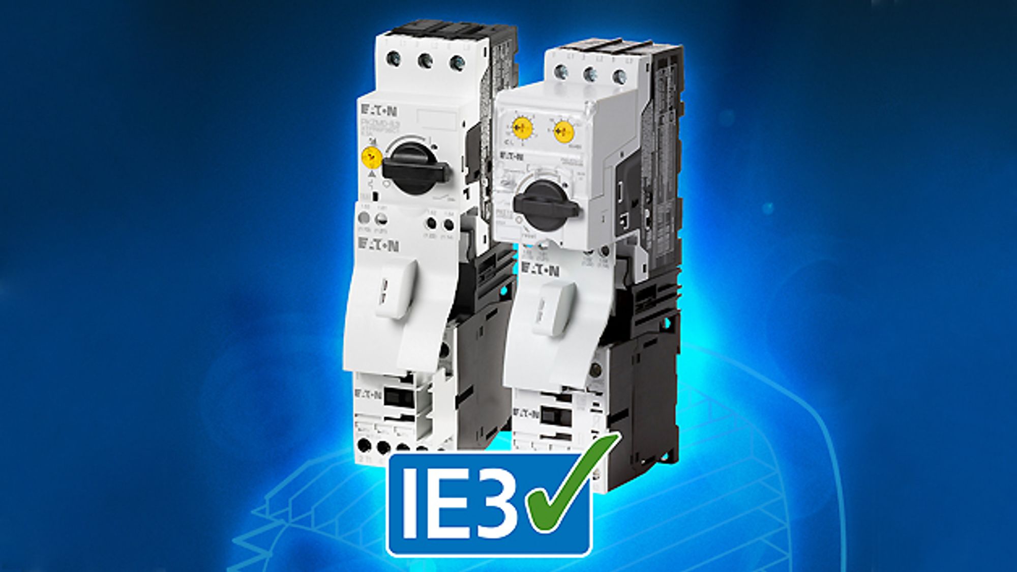 Eatons Produkte sind IE3 ready Eatons Produkte sind IE3 ready