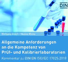 Buch für Prüf- und Kalibrierlaboratorien: Kommentar zu DIN EN ISO/IEC 17025:2018 Buch für Prüf- und Kalibrierlaboratorien: Kommentar zu DIN EN ISO/IEC 17025:2018
