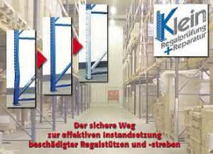 Lager- und Regalsysteme: Regalstützen reparieren bei vollen Regalen Klein GmbH Regalprüfung + Reparatur
