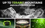 Up to Terabit Mountains - (R)Evolution der Netze Up to Terabit Mountains - (R)Evolution der Netze