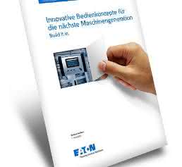 White Paper „Innovative Bedienkonzepte für die nächste Maschinengeneration“ White Paper „Innovative Bedienkonzepte für die nächste Maschinengeneration“