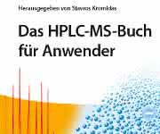 Praktikerbuch über LC/MS-Kopplung: Das HPLC-MS-Buch für Anwender
