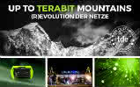 Up to Terabit Mountains Up to Terabit Mountains