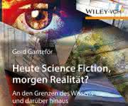 Buch „Heute Science Fiction, morgen Realität?“