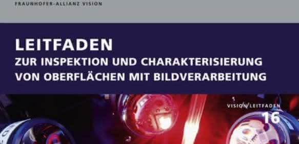 Leitfaden zur Inspektion und Charakterisierung von Oberflächen mit Bildverarbeitung