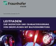 Leitfaden zur Inspektion und Charakterisierung von Oberflächen mit Bildverarbeitung