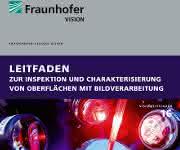 Leitfaden zur Inspektion und Charakterisierung von Oberflächen Leitfaden zur Inspektion und Charakterisierung von Oberflächen