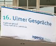 16. Ulmer Gespräche mit Ingenics