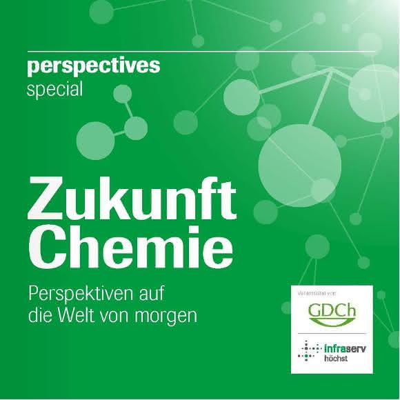 "perspectives special", Zukunft Chemie – Perspektiven auf die Welt von morgen,  Industriepark Höchst