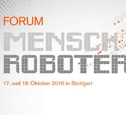 MRK im Mittelstand: Erstes ‚Forum Mensch Roboter‘ in Stuttgart MRK im Mittelstand: Erstes ‚Forum Mensch Roboter‘ in Stuttgart