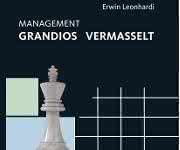 Management grandios vermasselt