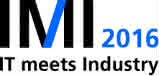 IMI 2016 „IT meets Industry“