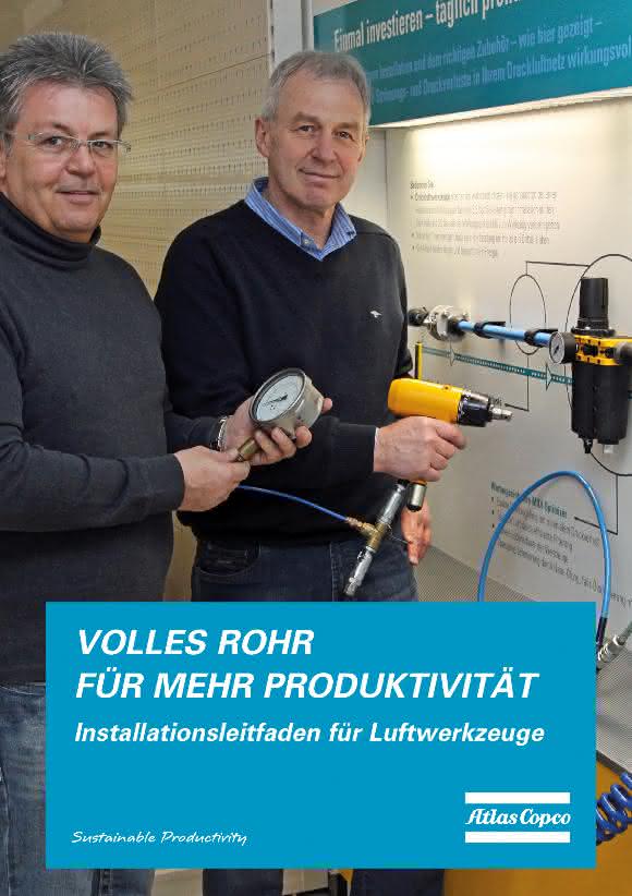 Praxis-Leitfaden "Volles Rohr für mehr Produktivität" Praxis-Leitfaden "Volles Rohr für mehr Produktivität" von Atlas Copco