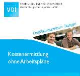Kostenermittlung ohne Arbeitspläne Kostenermittlung ohne Arbeitspläne