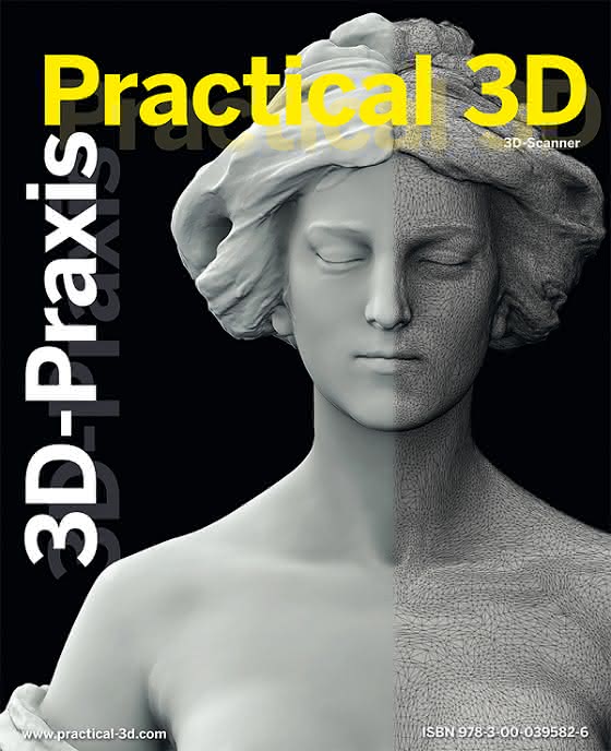 Wirtschaft + Unternehmen: 3D-Scanner für Jedermann: Fachbuch "Practical 3D | 3D-Praxis" von messerPR Wirtschaft + Unternehmen: 3D-Scanner für Jedermann: Fachbuch "Practical 3D | 3D-Praxis" von messerPR