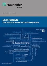 News: Fraunhofer Vision Leitfaden 13 ist erschienen