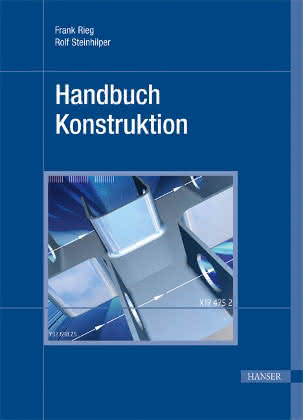 Wirtschaft + Unternehmen: Lesetipp: Handbuch Konstruktion