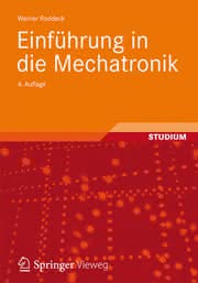 Wirtschaft + Unternehmen: Lesetipp: Einführung in die Mechatronik Wirtschaft + Unternehmen: Lesetipp: Einführung in die Mechatronik