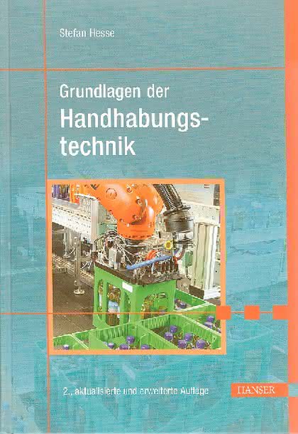 Handhabungstechnik: Mehr Grundlagen Handhabungstechnik: Mehr Grundlagen
