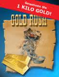 Produkt-News: GOLD RUSH Sonderaktion + Gewinnspiel