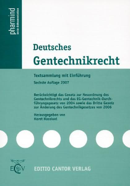 Life Sciences Innovations: Deutsches Gentechnikrecht Life Sciences Innovations: Deutsches Gentechnikrecht