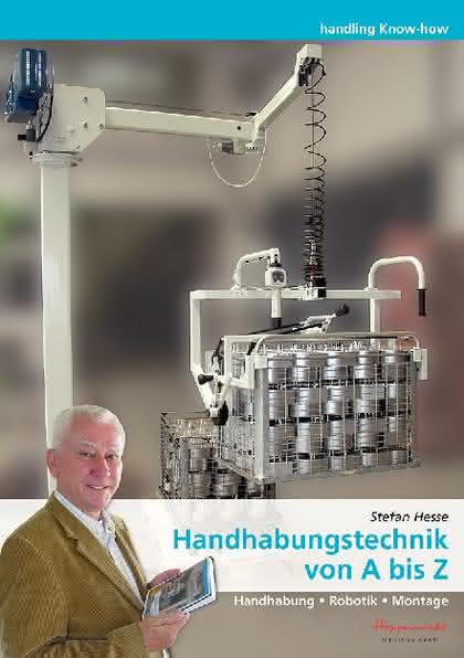 Handhabungstechnik: 3.000 mal Handhabungstechnik Handhabungstechnik: 3.000 mal Handhabungstechnik