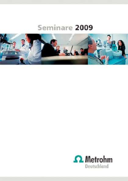 Broschüre Seminarprogramm 2009: Ionenanalytik und mehr...