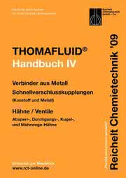 Handbuch THOMAFLUID-IV: Schnellverschlusskupplungen,  Hähne und Ventile 