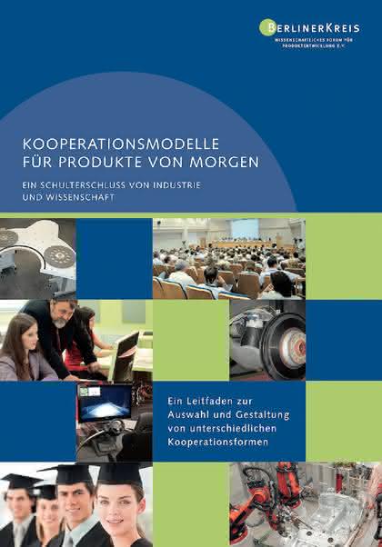 Wirtschaft + Unternehmen: Berliner Kreis: Kooperationen zwischen Hochschule und Unternehmen Wirtschaft + Unternehmen: Berliner Kreis: Kooperationen zwischen Hochschule und Unternehmen