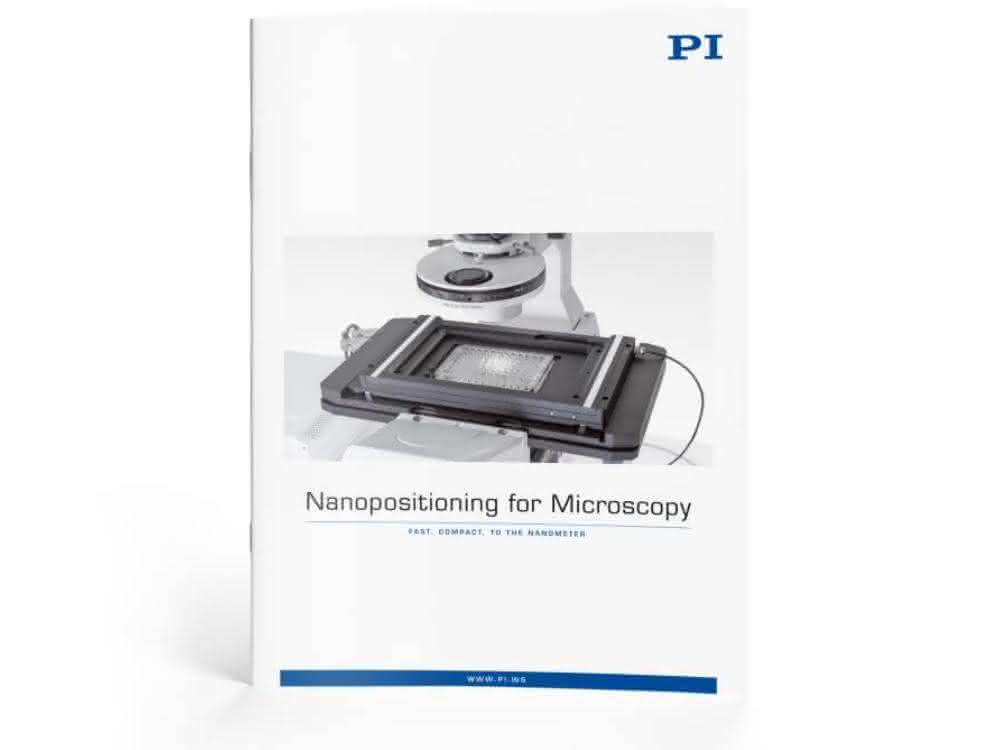 Broschüre „Nanopositioning for Microscopy“ Titelseite der Broschüre „Nanopositioning for Microscopy“