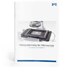 Broschüre „Nanopositioning for Microscopy“ Titelseite der Broschüre „Nanopositioning for Microscopy“
