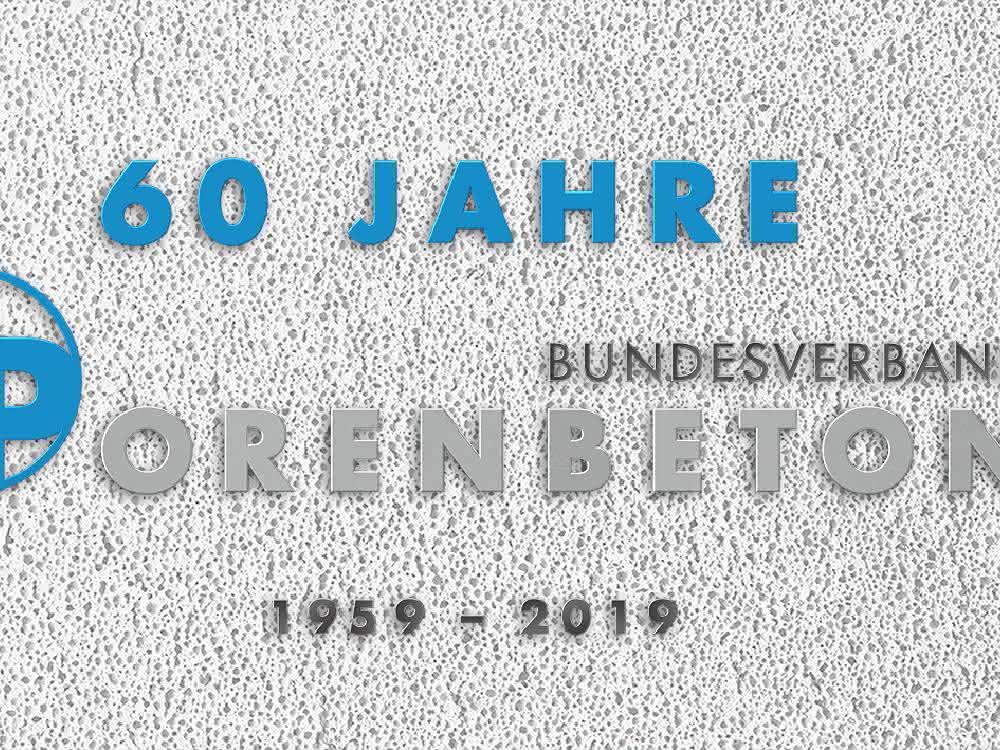 60-Jähriges-Jubiläum: Bundesverband Porenbetonindustrie feiert Geburtstag