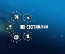 Rohstoffknappheit Rohstoffknappheit