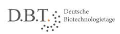 D.B.T. - Deutsche Biotechnologietage D.B.T. - Deutsche Biotechnologietage