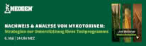 Nachweis und Analyse von Mykotoxinen Nachweis und Analyse von Mykotoxinen